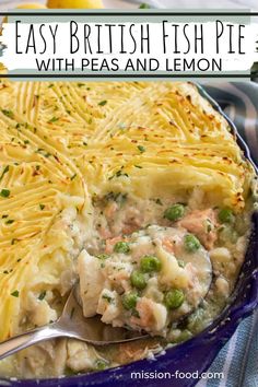 a casserole dish with peas and lemon is shown in the foreground text reads easy british fish pie with peas and lemon