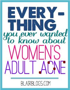 Everything You Ever Wanted To Know About Women's Adult Acne | Blair Blogs Back Acne Causes, Back Acne, Home Remedies For Acne, Acne Causes, Acne Scar Removal, Hormonal Acne, Useful Information, About Women, Skin Cleanser Products