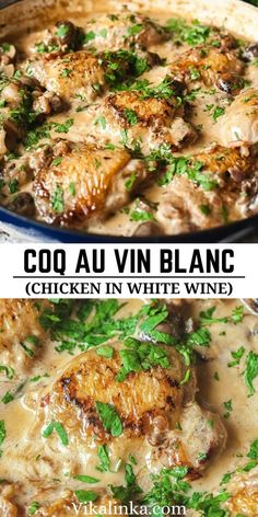 chicken in white wine sauce with parsley on top and the words coq au vin blanc