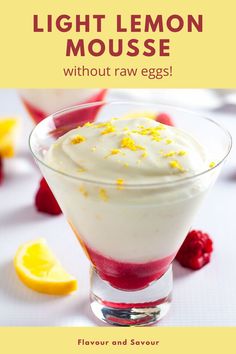 This delicately sweet and airy Light Lemon Mousse is made without raw eggs. Made with Greek yogurt, it's flavoured with fresh lemon juice. Serve it with raspberry, blueberry or strawberry sauce for a special gluten-free dessert! #lemon #mouse Lemon Mouse, Lemon Curd Dessert, Healthy Easter Treats, Recipe Using Lemons, Feast Ideas, Dessert Lemon, Yogurt Mousse, Healthy Easter Recipes, Raw Eggs