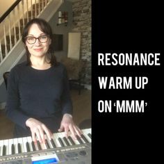 Vocal warm up to improve resonance Singing Practice, Vocal Health