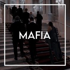 a group of people walking up and down some stairs with the words mafia above them