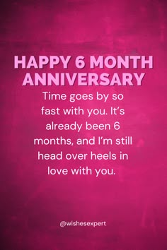 6 Month Anniversary Wishes And Quotes 6 Month Anniversary Message For Him, 6 Months Engagement Anniversary Quotes, 6 Months Wedding Anniversary Quotes, 6 Month Anniversary Ideas For Boyfriend, 6 Months Relationship Quotes, 6 Month Together Relationships, Happy Six Months Anniversary Boyfriends, 5 Monthsary Message For Boyfriend, One Monthsary Quotes