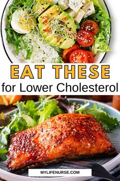 a plate with salmon, lettuce and tomatoes on it that says eat these for lower cholesterol