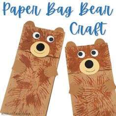 two brown bears made out of paper with the words paper bag bear craft on them