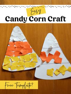 two pieces of paper cut out to look like candy corn crafts with text overlay that says easy candy corn craft