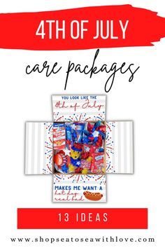 the 4th of july care packages with text overlaying it and an image of candy