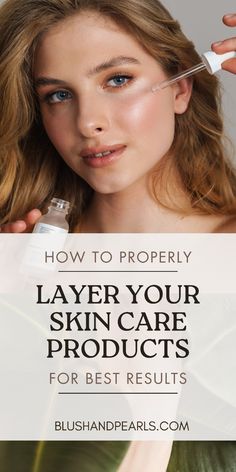 How To Properly Layer Your Skin Care Products For Best Results. Learn how to apply your skin care properly to maximize absorption for amazing skin. | skincare routine tips | beauty routine for skin | how to layer skincare correct order | how to apply serums skincare | skincare tips | how to apply skincare treatments | skincare regimen guide | skincare solutions | Spf Makeup, Skin Care Order, Night Skin Care Routine, Skin Care Remedies, Skin Care Treatments, Skin Care Regimen, Beauty Blogger, Beauty Care