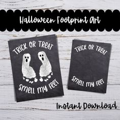 two chalkboard halloween footprints with the words trick or treat and smell my feet