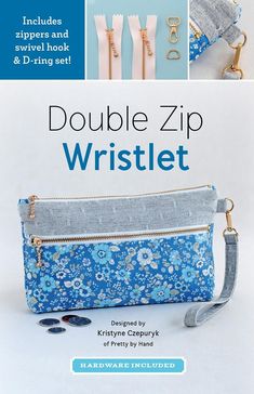 the cover of double - zip wristlet sewing pattern is shown in blue and white