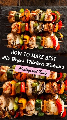 chicken kabobs with the title how to make best air fryers chicken kabobs