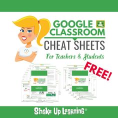 the google classroom cheat sheets for teachers and students to use on their computer or tablet