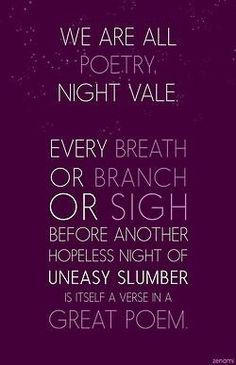 a purple poster with the words we are all poetry, night vale and every breath or branch