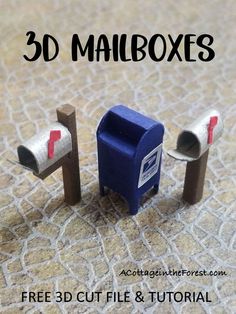 three mailboxes with the text 3d mailboxes free cut file and printable