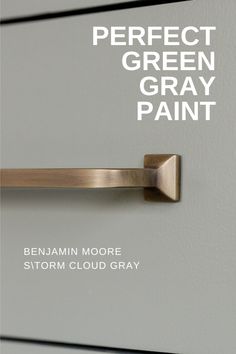 the perfect green gray paint by benjamin moore storm cloud gray is an easy way to brighten up any room in your home