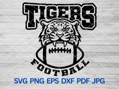 the tigers football logo on a wooden background with text that reads svng eps dxf