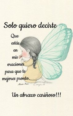 Prayer For The Sick, Healing Hugs, Cute Spanish Quotes, Get Well Wishes, Happy Birthday Wishes Quotes, Ways To Be Happier, Good Morning God Quotes, Cute Quotes For Life, Positive Phrases