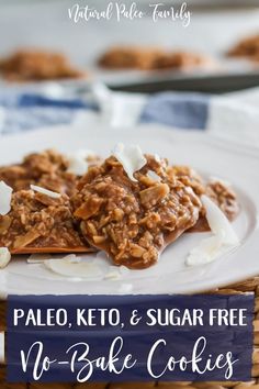 a white plate topped with granola, keto and sugar free no - bake cookies