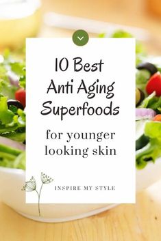 Discover the 10 best anti aging superfoods for younger looking skin. All of these foods should find a place in your daily nutrition! See what they are. #antiaging #superfoods #lookyounger #womenover50 #healthy #diet #nutrition Daily Nutrition, Detox Drinks Recipes, Diet Nutrition, Healthy Food Choices, Best Anti Aging