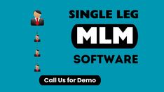 a blue background with the words, single leg mlm software call us for demo