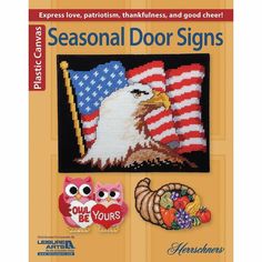 an american flag and an eagle with the words seasonal door signs