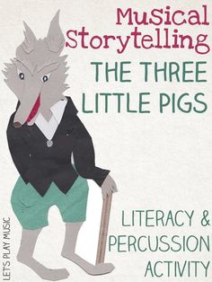 the three little pigs are playing with their stick and wearing costumes for musical or storytelling