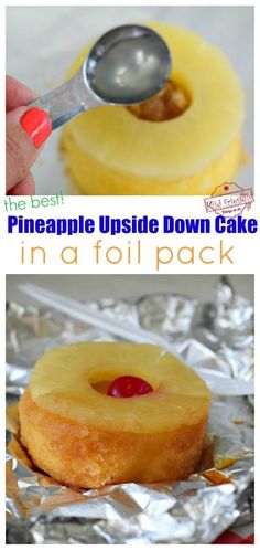 the pineapple upside down cake is in foil pack and ready to be eaten with a spoon