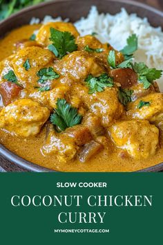 slow cooker coconut chicken curry in a bowl with white rice and cilantro