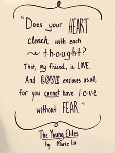 a handwritten poem written in cursive writing on a piece of paper that says, does your heart clench with each thought? that my friend is love and i love