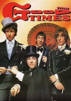 an advertisement for the band's upcoming album, good times with four men in top hats