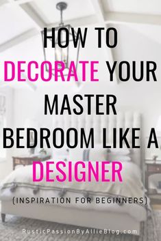 Bedroom Guide, Beautiful Bed Designs, Bedroom Neutral, Simple Bed Designs, Dream Master, Flyers Design, Design Jersey, Bad Inspiration, Farmhouse Master