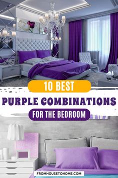 purple bedding and pillows with the text 10 best purple combinations for the bedroom