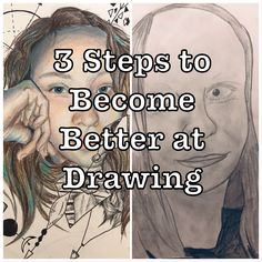 three different pictures with the words, 5 steps to become better at drawing on them