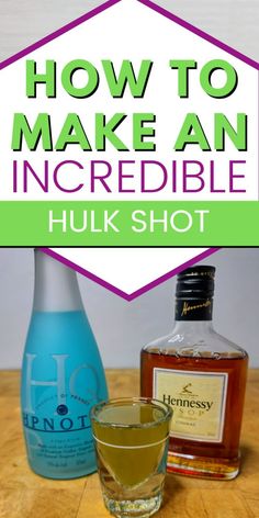 how to make an incredible hunk shot with alcohol and gin on the table in front of it