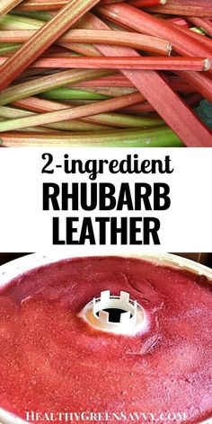 two ingredient rhubarb leather recipe