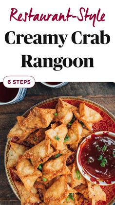 the cover of restaurant style creamy crab rangoon is shown on a plate with dipping sauce