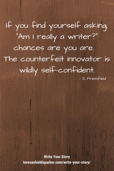 a quote on writing about self - confidentness