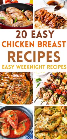 20 easy chicken breast recipes that are great for weeknight dinners or potluins