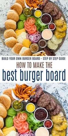 burgers and fries on a plate with the words how to make the best burger board