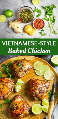 vietnamese style baked chicken on a cutting board with limes and cilantro