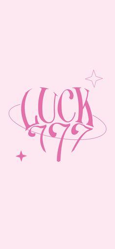 a pink background with the word luck written in cursive writing and stars on it