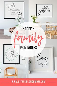 the free family printables are perfect for any room in your home or office