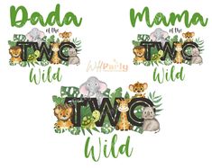 two wild animals with the words dad and mama on them