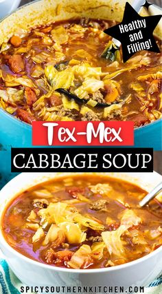 a bowl of tex - mex cabbage soup is shown with the title above it