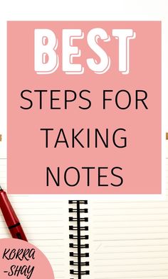 a notepad with the words best steps for taking notes