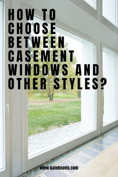 an open window with the words how to choose between basement windows and other styles?