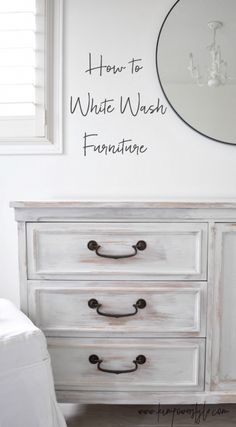 an old dresser is painted white with the words how to white wash furniture