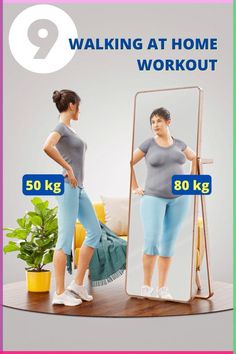 a woman standing in front of a mirror with the text 9 walking at home workout