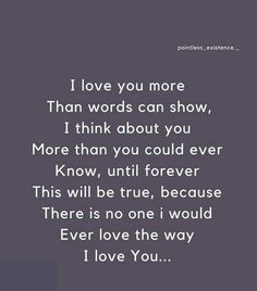 a quote that says i love you more than words can show