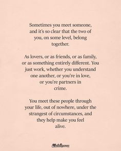 a poem written in black ink on pink paper with the words sometimes you meet someone and it's so clear that the two of you, sonne